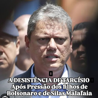 TARCÍSIO É PRESSIONADO POR EDUARDO E SILAS E DESISTE DE SER CANDIDATO A PRESIDENTE