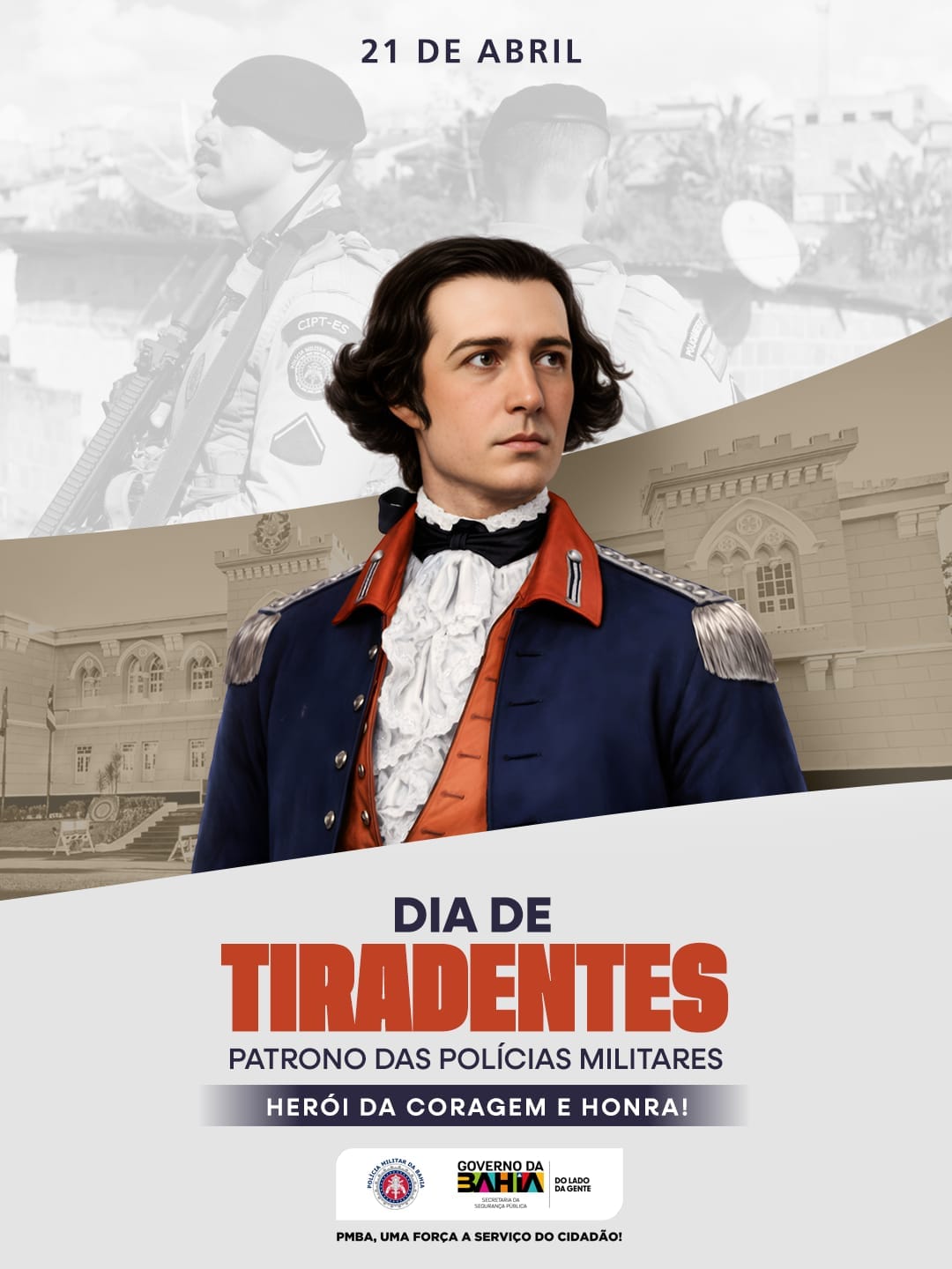 Polícia Militar da Bahia homenageia Tiradentes, patrono das PMs do Brasil