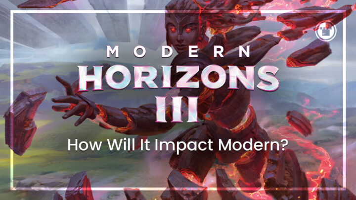Como o Modern Horizons 3 impactará o moderno? Como o Modern Horizons 3 impactará o moderno?