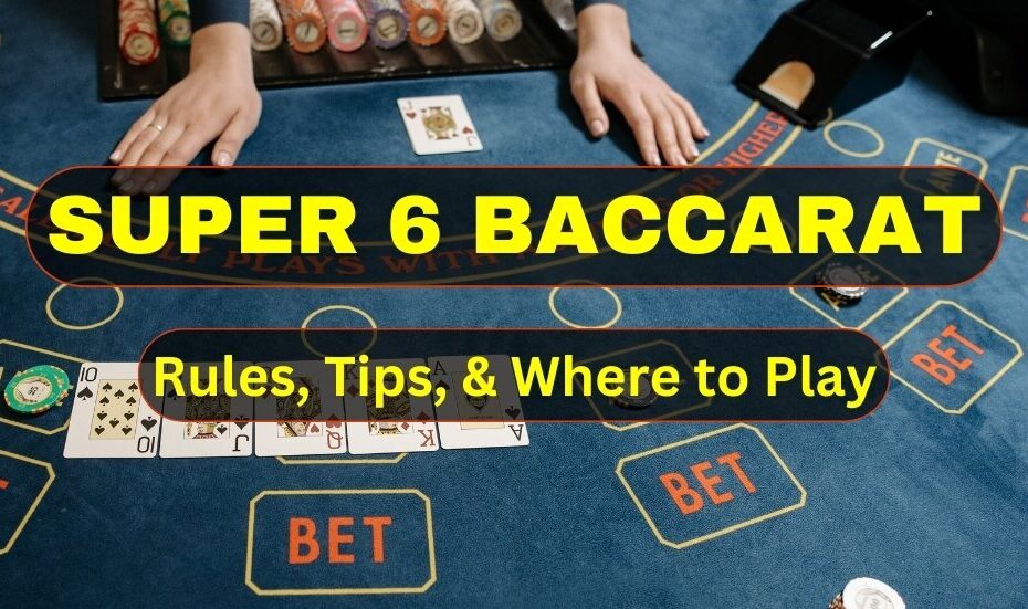 Guia Super 6 Baccarat: Regras, Probabilidades, Pagamentos, Estratégia Guia Super 6 Baccarat: Regras, Probabilidades, Pagamentos, Estratégia