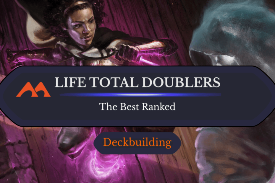 Todos os 4 duplicadores do total de vida em Magic classificados