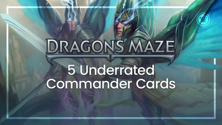 5 cartas de comandante subestimadas do Dragon’s Maze