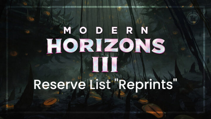 Lista reservada de “reimpressões” em Modern Horizons 3 Lista reservada de “reimpressões” em Modern Horizons 3