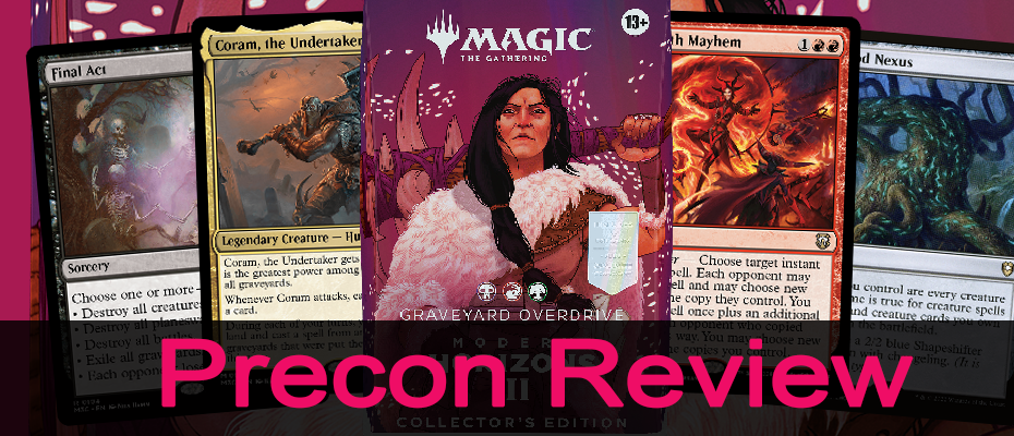 Revisão do Graveyard Overdrive Precon – Modern Horizons 3 Revisão do Graveyard Overdrive Precon – Modern Horizons 3