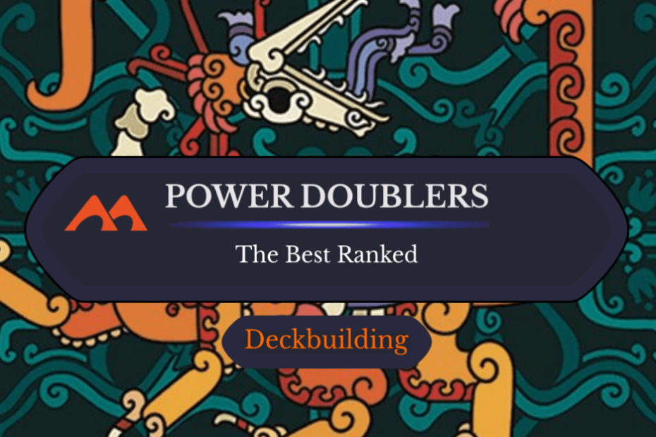 Todos os 20 Power Doublers em Magic Classificados Todos os 20 Power Doublers em Magic Classificados