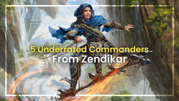 Cinco comandantes subestimados de Zendikar