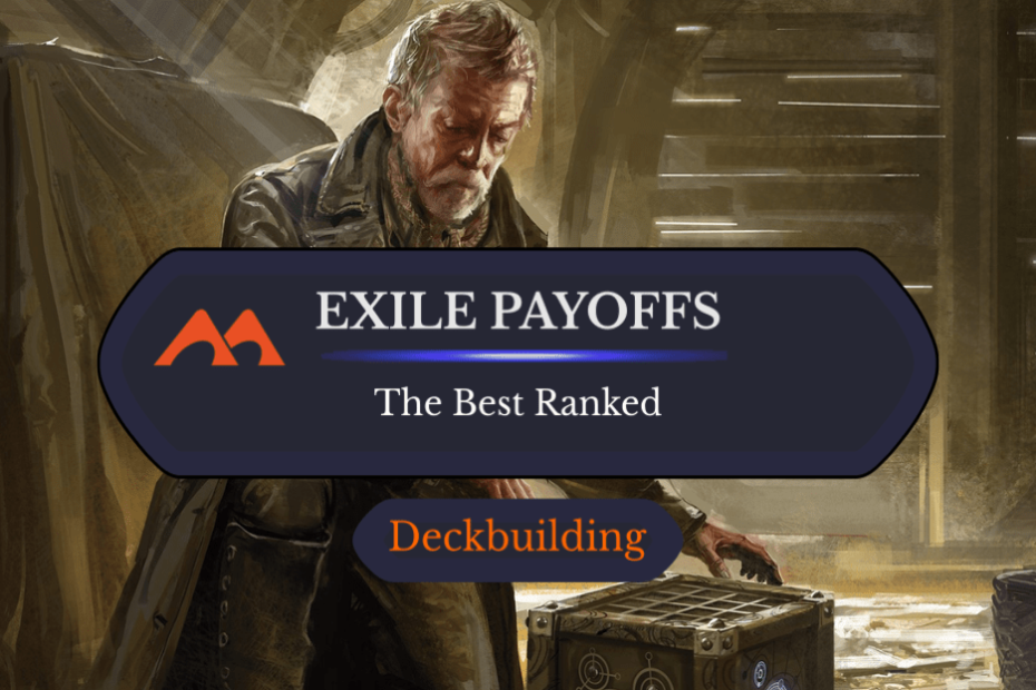 Os 12 melhores pagamentos de exílio em Magic classificados