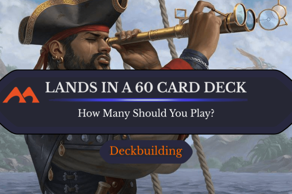 Quantas terras você realmente deve jogar em um baralho de 60 cartas?