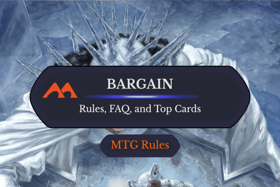 Barganha no MTG: Regras, FAQ e Melhores Cartas