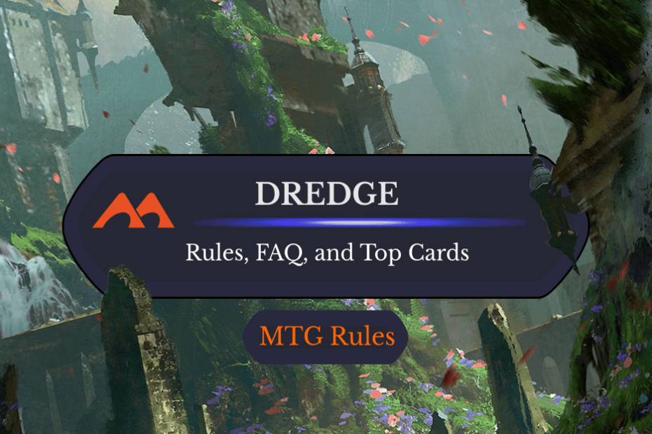 Dredge em MTG: Regras, História e Melhores Cartas