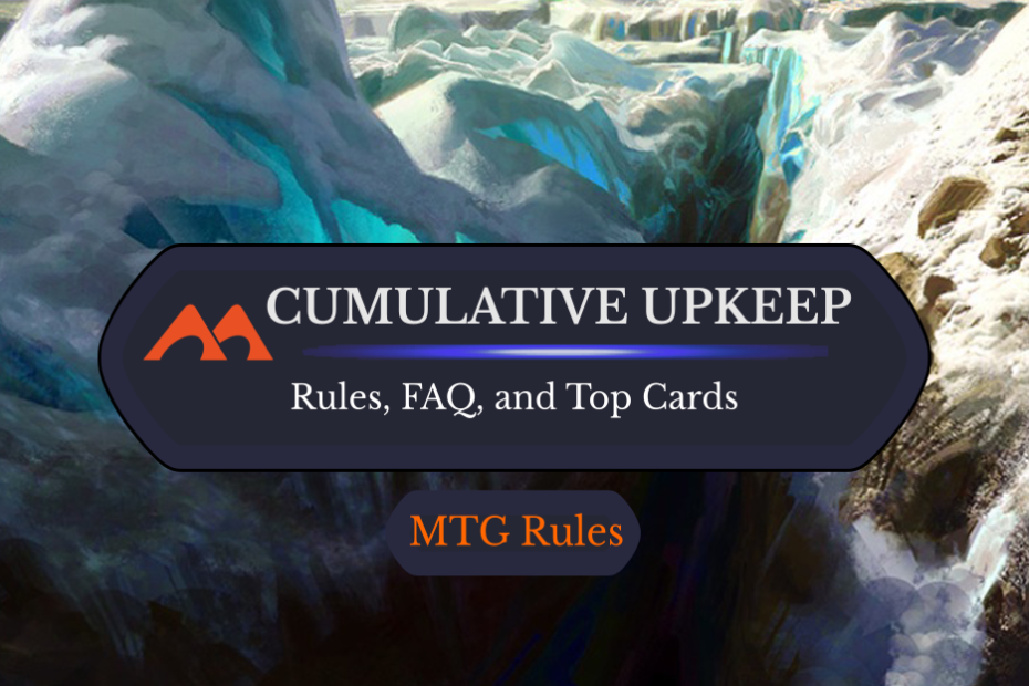 Manutenção cumulativa no MTG: regras, história e melhores cartas Manutenção cumulativa no MTG: regras, história e melhores cartas