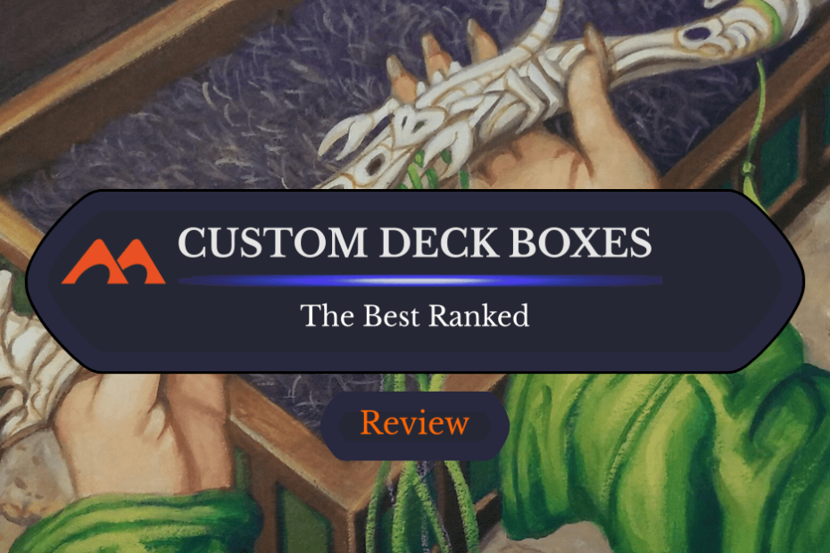 Os 5 melhores lugares para obter caixas de deck MTG personalizadas [Examples]