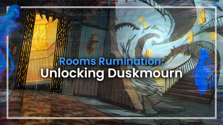 Ruminação de salas: desbloqueando o design de cartas divididas de Duskmourn Ruminação de salas: desbloqueando o design de cartas divididas de Duskmourn