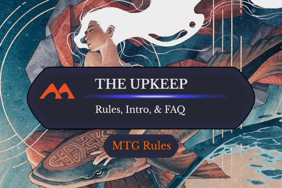 Veja exatamente como funciona a manutenção em Magic: the Gathering