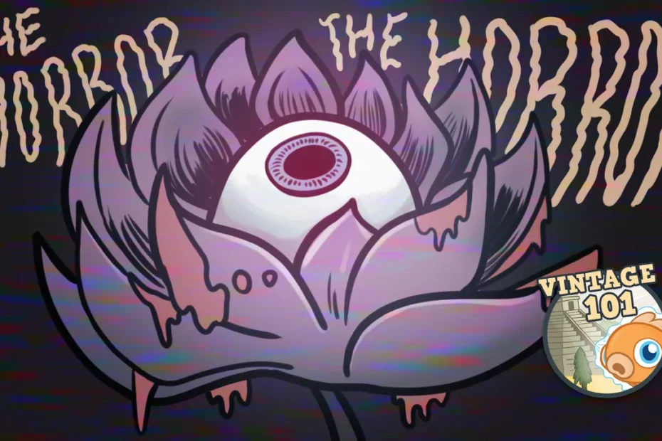 Vintage 101: O Horror! O Horror! Vintage 101: O Horror! O Horror!