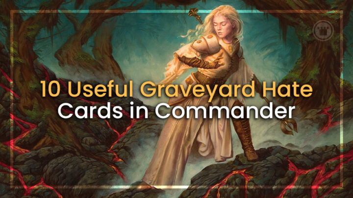 10 cartas úteis de ódio no cemitério que você deve experimentar no Commander