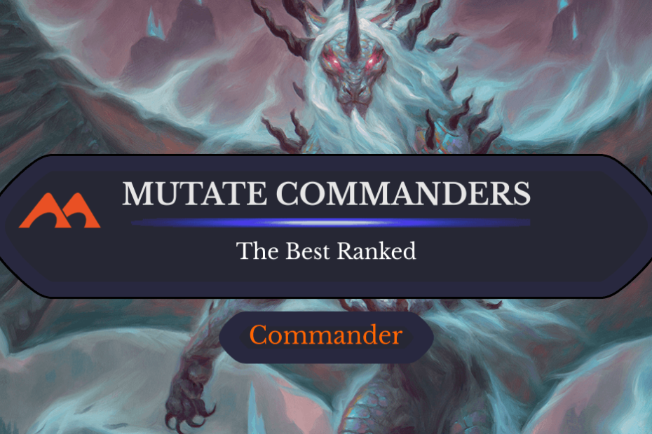 Os 11 melhores comandantes mutantes em magia classificados Os 11 melhores comandantes mutantes em magia classificados