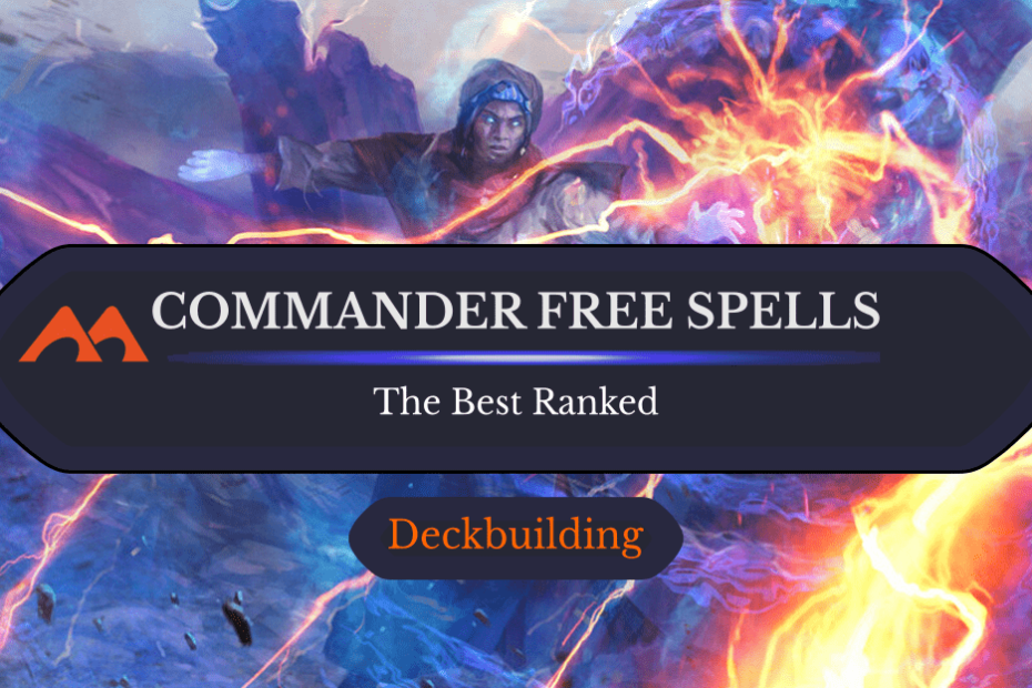 Todos os 5 feitiços gratuitos de comandante em Magic classificados Todos os 5 feitiços gratuitos de comandante em Magic classificados