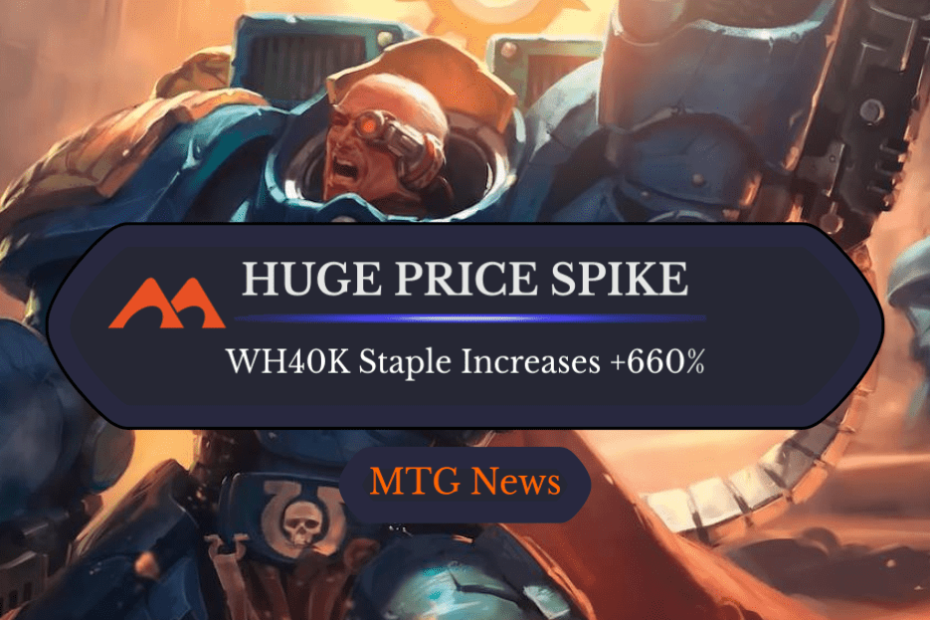 Cartões Warhammer 40K da Magic apresentam ENORME aumento de preço de 660% Cartões Warhammer 40K da Magic apresentam ENORME aumento de preço de 660%
