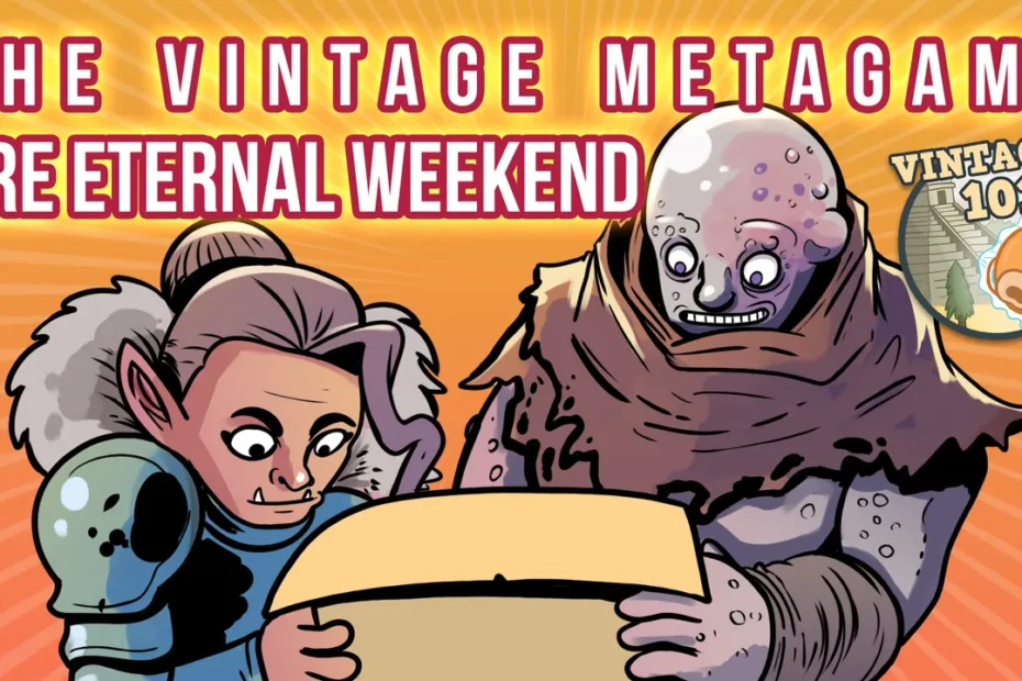 O Fim de Semana Pré Eterno do Metagame Vintage