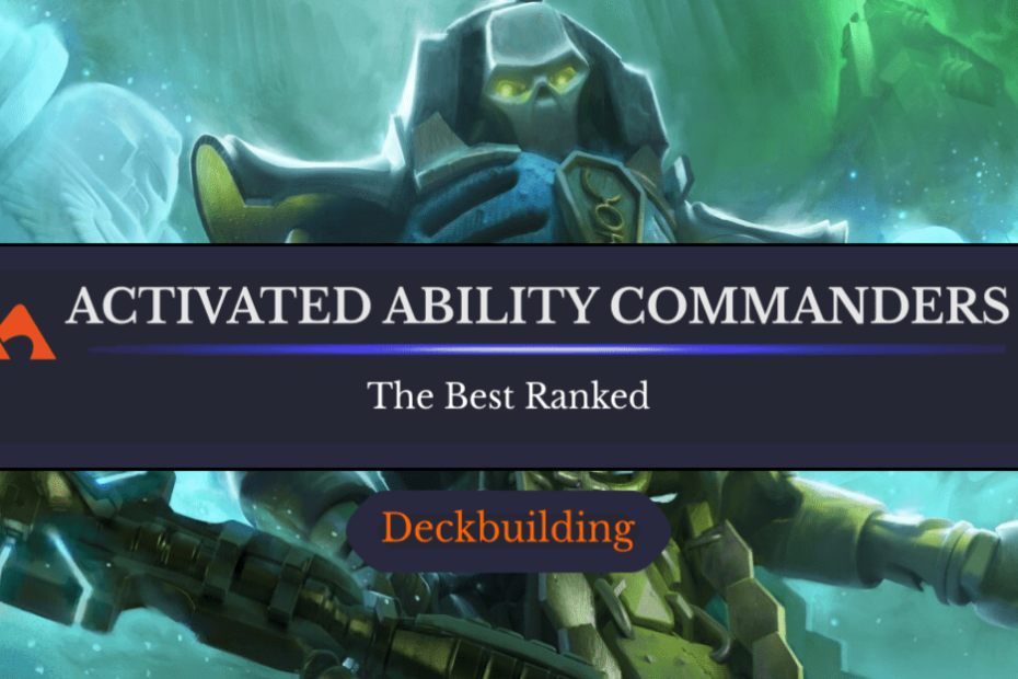 Os 13 melhores comandantes de habilidade ativada em magia classificados