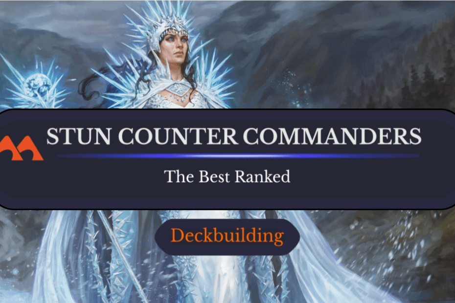 Os 6 melhores comandantes de contador de atordoamento em magia classificados
