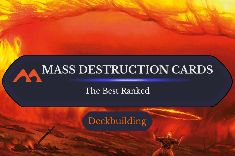 Todas as 11 cartas de destruição em massa no Magic classificadas