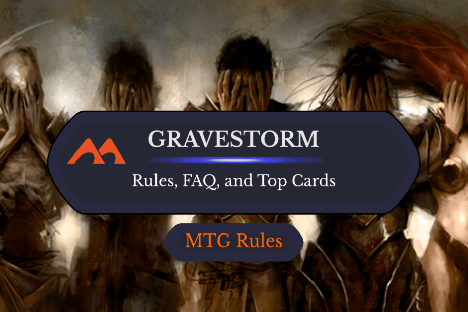 Gravestorm em MTG: regras, história e melhores cartas