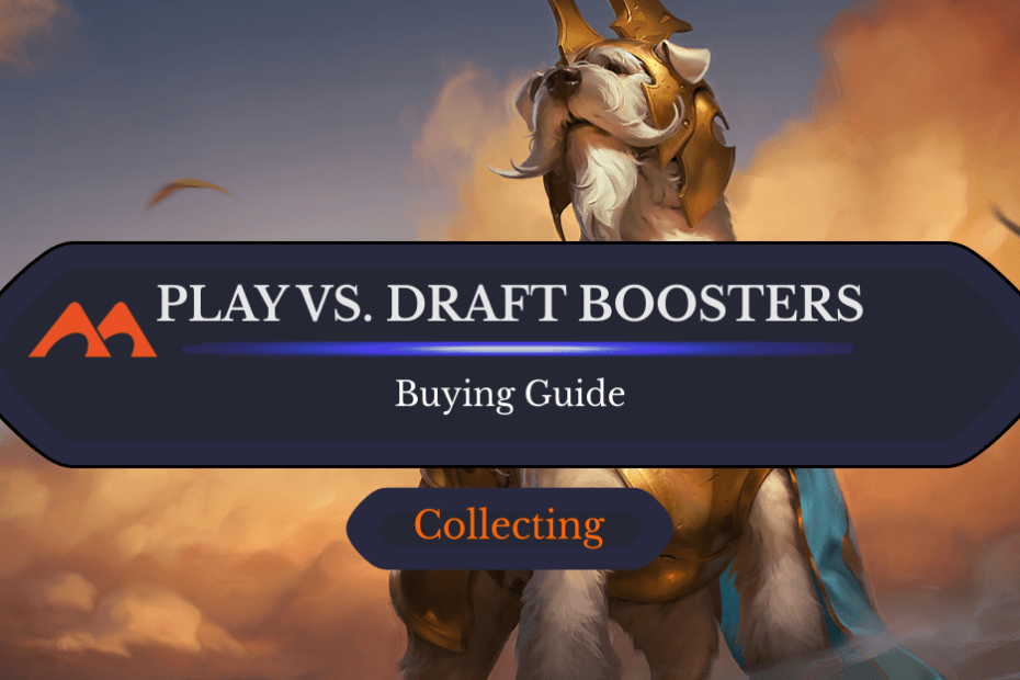 Jogue Boosters vs. Draft Boosters: Qual você deve comprar?