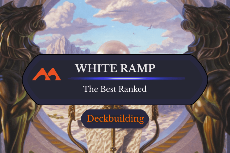 As 28 melhores cartas de rampa branca em Magic classificadas As 28 melhores cartas de rampa branca em Magic classificadas