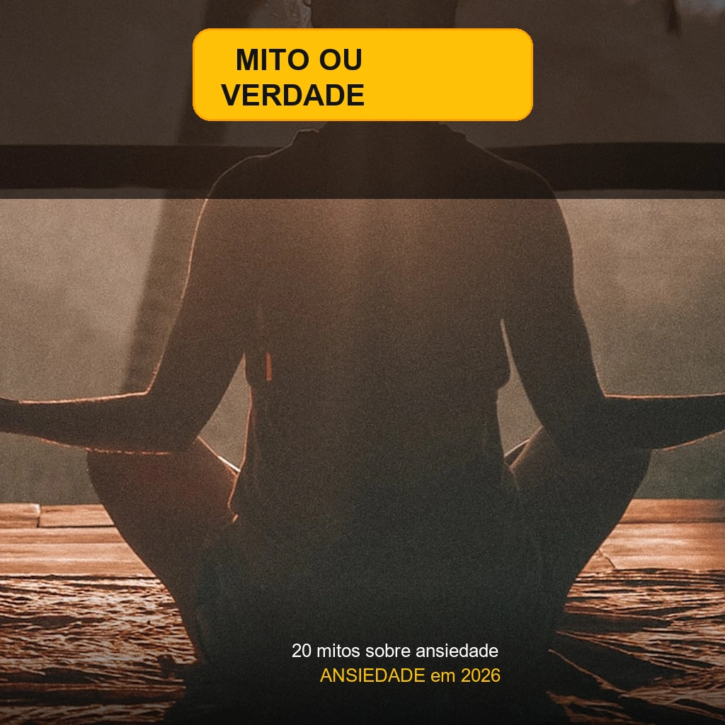Badge Mito ou Verdade - 20 mitos e verdades sobre ansiedade em 2026 - Novatopnet
